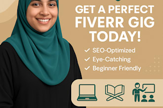 create a professional and SEO optimized fiverr gig for you