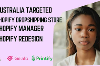 create shopify dropshipping store design manager targeting the australian market