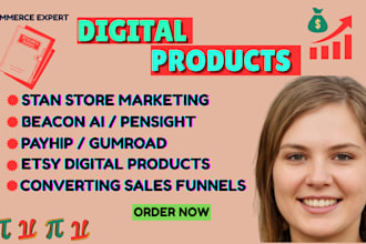 stan store marketing, beacons ai, gumroad, payhip pensight etsy digital products