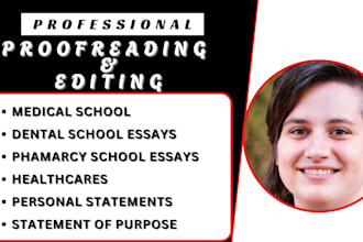 edit medical dental school residency personal statement and application work