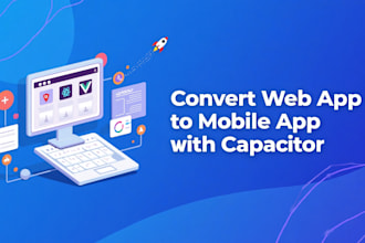 convert web apps to mobile apps capacitor pro