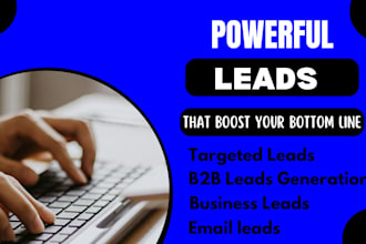 generate leads for real estate, b2b saas, ecommerce, healthcare, and linkedin