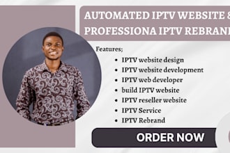 create and design iptv website for iptv reseller, iptv app, iptv rebrand, iptv