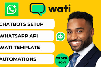 set up whatsapp api integrate whatsapp business API develop chatbots using wati