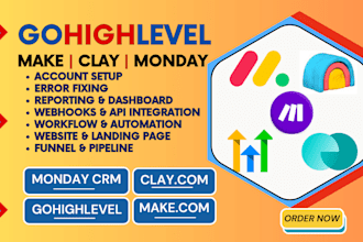 setup make com automation clay com gohighlevel monday crm monday com made com