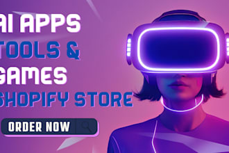 design ai apps, tools and game shopify store game accessories dropshipping