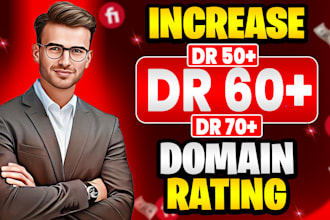 increase domain rating ahrefs dr 70 dr 50 dr 60 moz da with quailty backlinks