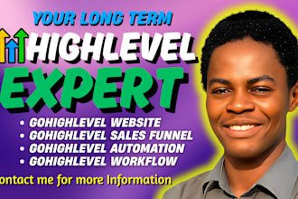 be your go high level expert, gohighlevel website and gohighlevel automation