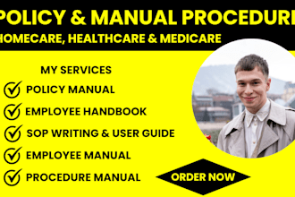 write policy and procedure manual, medicare employee handbook, employee manual