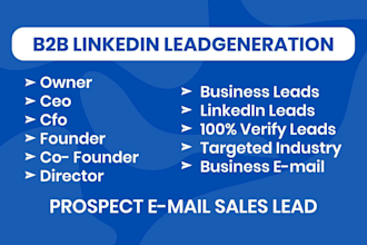 do b2b lead generation, valid lead, business emails and linkedin prospect  list