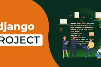 develop a custom django web app, admin dashboard, or API