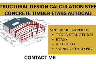 do structural design calculation steel concrete timber etabs autocad