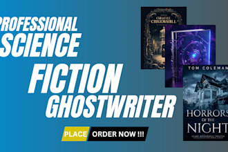 be your novel ghostwriter ghostwrite your science fiction books for amazon kdp