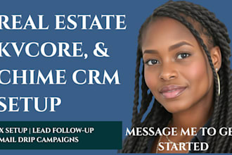 setup your lofty CRM, kvcore website, campaigns, and chime rei automation