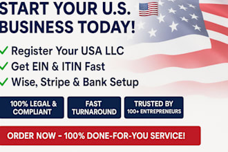 register your USA llc, obtain ein, itin ,and set up wise stripe bank