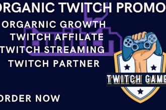 do organic twitch promotion to twitch 900k gaming active followers, subs, viewer