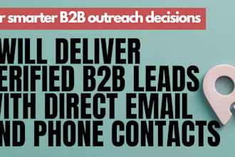 deliver verified b2b leads with direct email and phone contacts