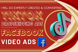 expertly create viral tiktok dropshipping ads, facebook video ads to boost sales