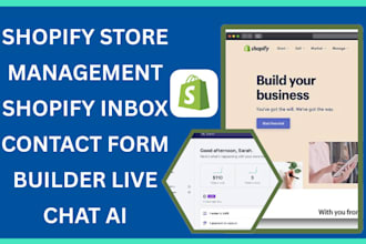 develop shopify store management shopify inbox contact form builder live chat ai