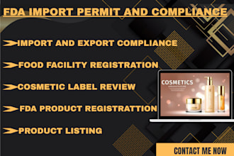 prepare your fda import permit, fda registration, product listing, compliance