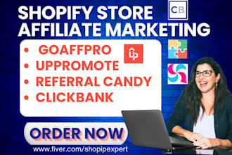 setup shopify affiliate marketing goaffpro uppromote referral candy clickbank