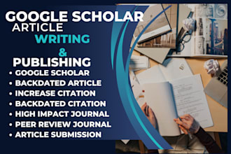 write and publish article in high impact peer reviewed journal google scholar