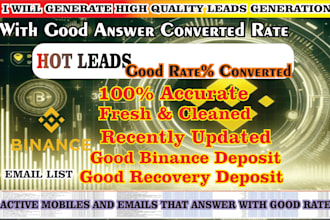 generate fresh HQ live forex crypto leads, binance leads, business leads, mlm