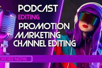 professionally edit, mix, produce your audio podcast, equalize and remove noise