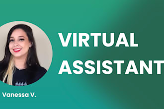 be your virtual assistant for projects that matter