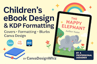 design and format your children ebook layout, book blurb, kdp canva ebook cover