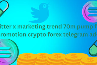 twitter x marketing trend 70m pump fun promotion crypto forex telegram ads