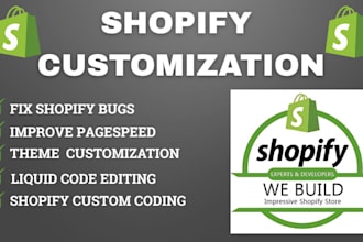 do shopify custom coding shopify theme customization fix bugs improve pagespeed
