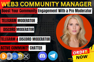 be your telegram and discord group admin or moderator, community manager