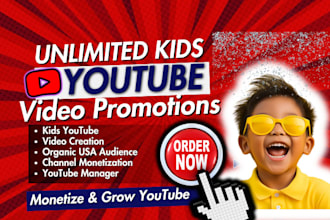 monetize kids channel kids youtube promotion video channel growth in USA