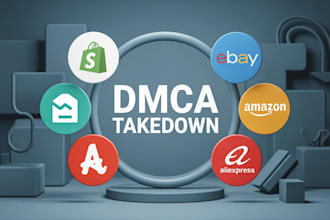 remove delete takedown copyright from shopify, ebay, amazon, etsy under dmca