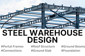 design your steel warehouse