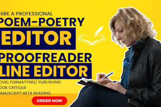 proofread, edit and critique your poems or poetry manuscripts, poem publications