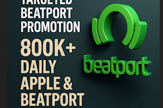 targeted beatport promotion boost 800k apple beatport music listeners