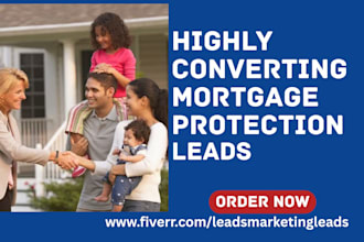 mortgage protection leads mortgage loan insurance mortgage broker mortgage leads