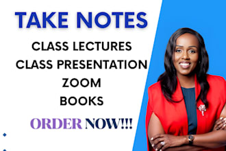 take notes from your zoom meetings, books, journals, and presentations