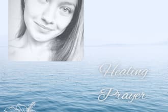 do an ancient healing prayer for you