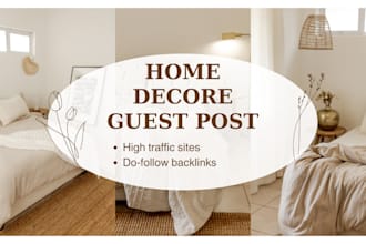 publish a guest post on a high quality home decor blog with dofollow link