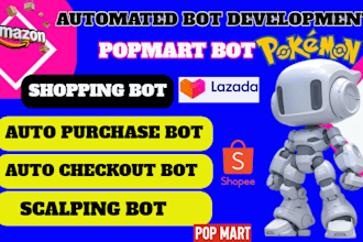 build auto purchase bot, auto checkout bot, scalping bot, auto buying bot