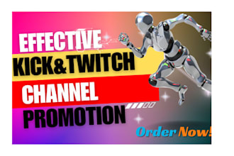organic twitch channel promotion, twitch community growth kick channel promotion