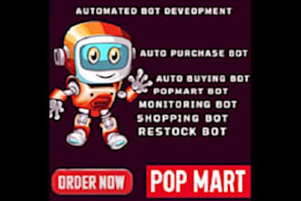 build popmart bot, auto buying bot, monitor bot, pokemon bot, auto purchase bot