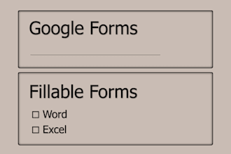 create google forms, and fillable word or excel documents