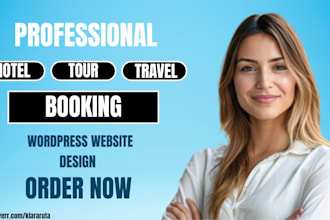 develop hotel booking website, tour booking website,  travel agency website