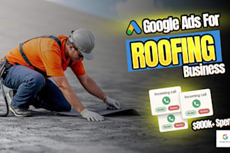 setup targeted google ads campaigns for roofing business