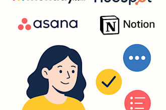 be your virtual assistant for notion, asana, mondaycom, hubspot