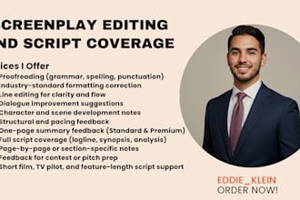 proofread and edit your screenplay or script, do script coverage and feedback